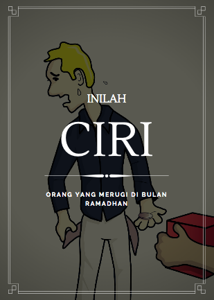 Ciri-ciri Orang yang Merugi di Bulan Ramadhan
