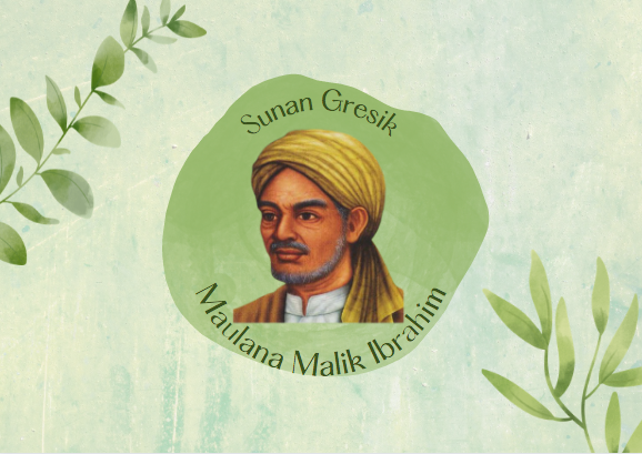 Maulana Malik Ibrahim, Wali Pertama Penyebar Islam di Tanah Jawa