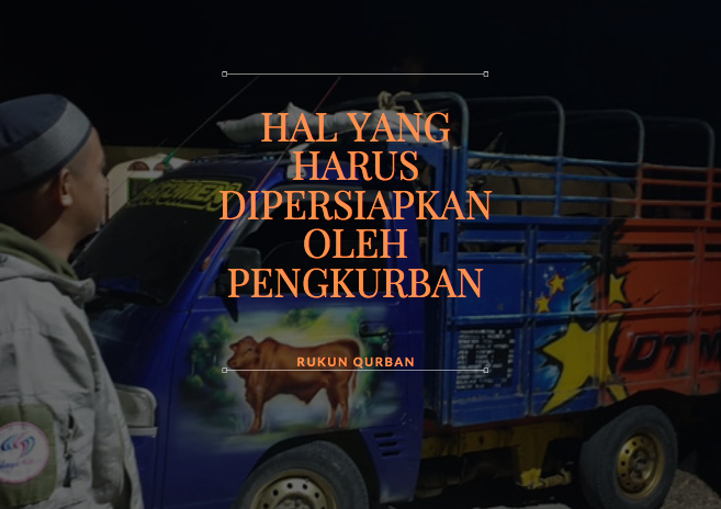 Berikut Ini Adalah Hal yang Harus Dipersiapkan Oleh Pengkurban