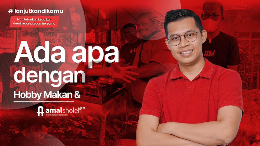 Kolaborasi Hobby Makan dan Amalsholeh.com
